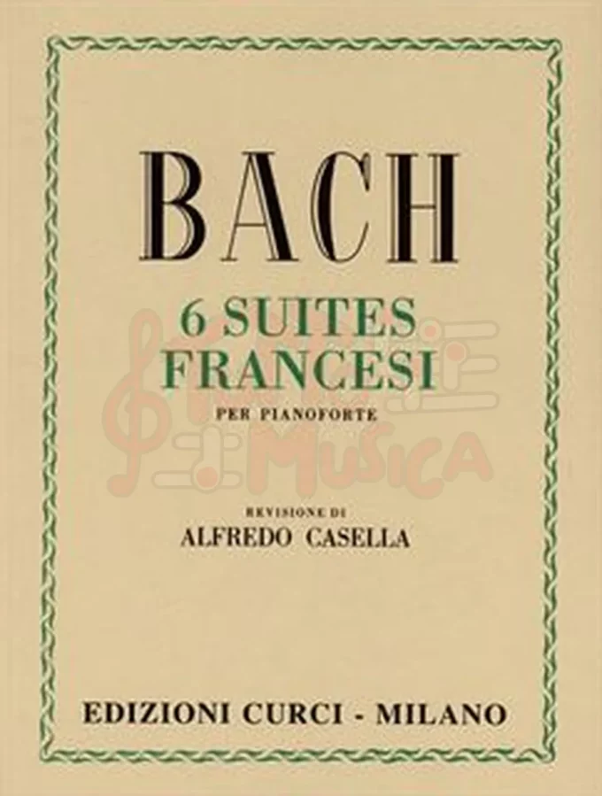 BACH 6 SUITES FRANCESI Curci