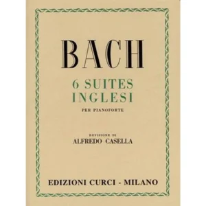 Bach 6 Suites Inglesi Rev. Alfredo Casella Ed. Curci tuttomusicanet