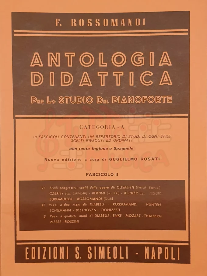 F.Rossomandi Antologia Didattica per lo studio del Pianoforte Categoria A Fascicolo II