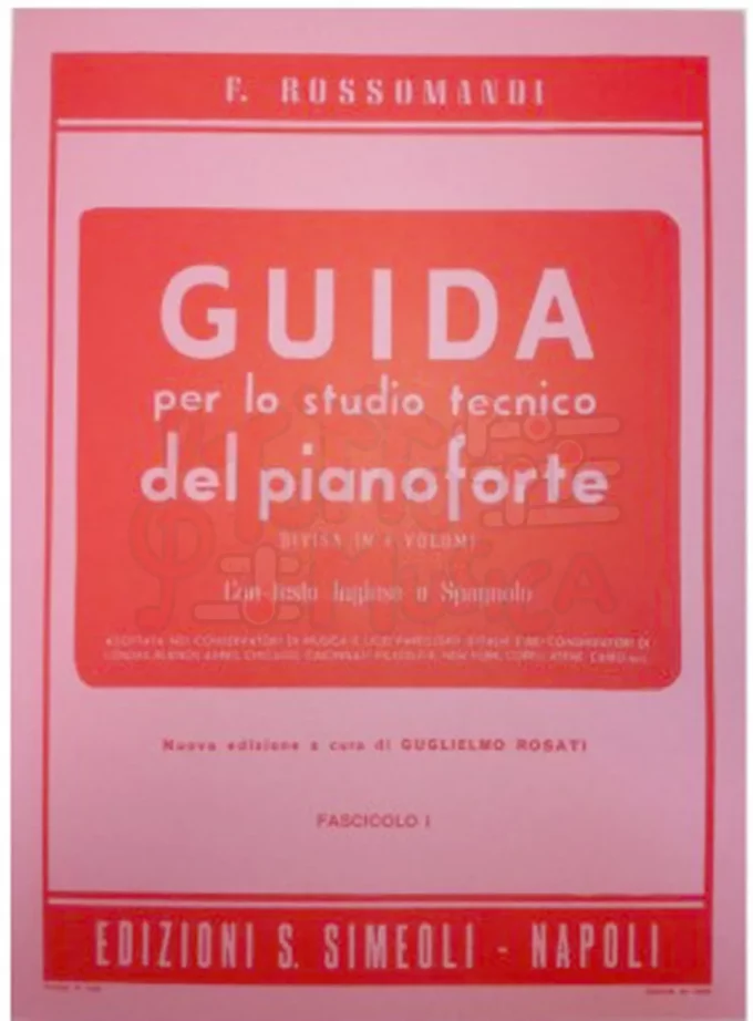 F.Rossomandi Guida per lo Studio Tecnico del Pianoforte Fascicolo 1