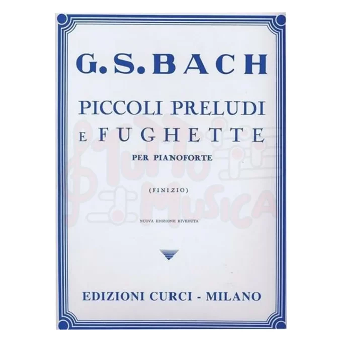 G.S.Bach-piccoli-preludi-e-fughette-per-pianoforte