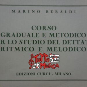 Marino Beraldi corso graduale e metodico per lo studio del dettato ritmico e melodico