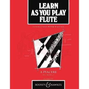 LEARN AS YOU PLAY FLUTE P. WASTALL BOOSEY & HAWKES