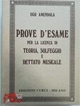 Ugo Amendola prove d'esame per la licenza di teoria, solfeggio e dettato musicale
