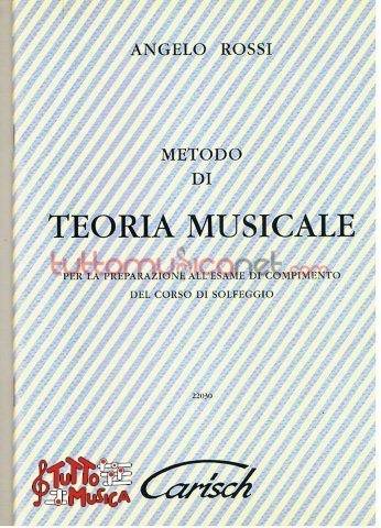 ANGELO ROSSI METODO DI TEORIA MUSICALE - CARISCH