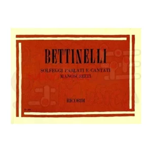 BETTINELLI – SOLFEGGI PARLATI E CANTATI MANOSCRITTI