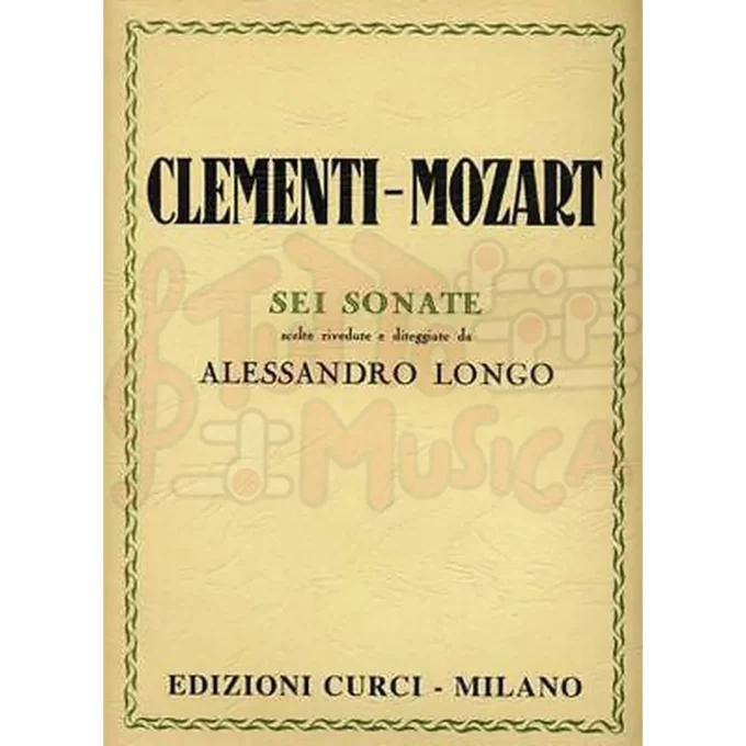 CLEMENTI MOZART SEI SONATE