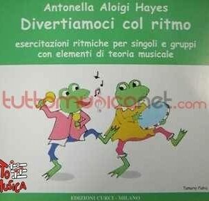 Divertiamoci col ritmo antonella aloigi hayes