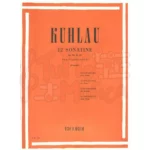 KUHLAU 12 SONATINE OP. 20, OP. 55 OP. 59 PER PIANOFORTE