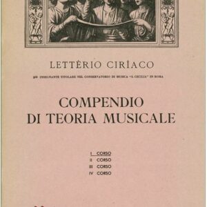 LETTERIO CIRIACO COMPENDIO DI TEORIA MUSICALE I CORSO Ed LETTERIO CIRIACO ROMA