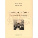 Marcel Moyse le debutant flutiste