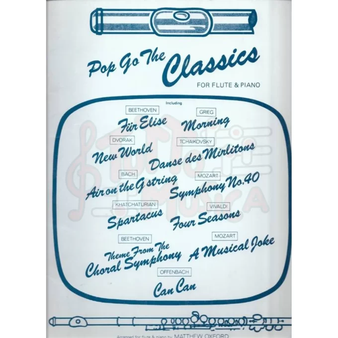 Pop Go The Classics FOR FLUTE & PIANO