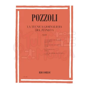 POZZOLI- LA TECNICA GIORNALIERA DEL PIANISTA PARTE 3 III ED. RICORDI