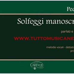 Solfeggi manoscritti parlati e cantati I serie ED. Carish