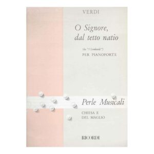 Verdi o Signore dal tetto natio