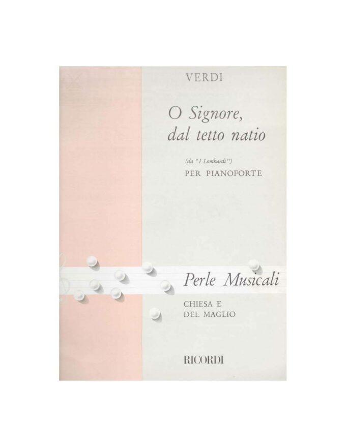Verdi o Signore dal tetto natio