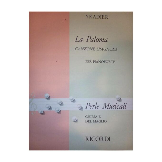 Yradier la paloma canzone spagnola