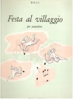 Billi: Festa al Villaggio, Per Pianoforte a 4 Mani Ed. Ricordi