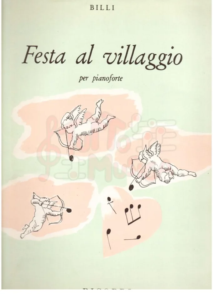 Billi: Festa al Villaggio, Per Pianoforte a 4 Mani Ed. Ricordi